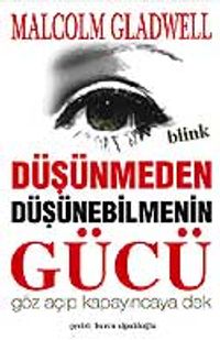 Düşünmeden Düşünebilmenin Gücü