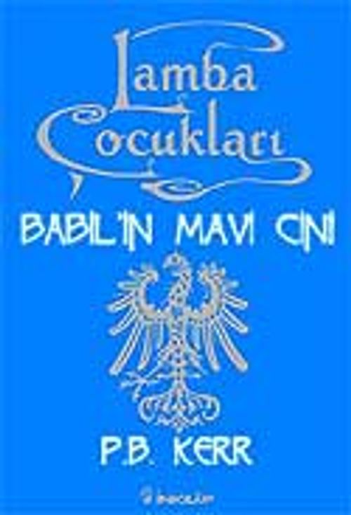 Lamba Çocukları 2 / Babil'in Mavi Cini