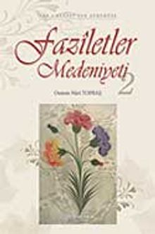 Faziletler Medeniyeti 2