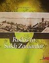 Rodos'ta Saklı Zamanlar