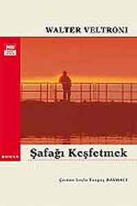 Şafağı Keşfetmek