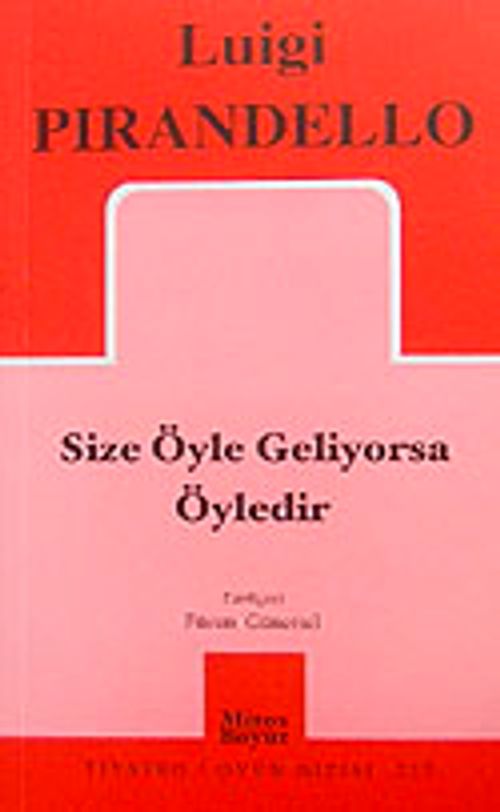 Size Öyle Geliyorsa Öyledir