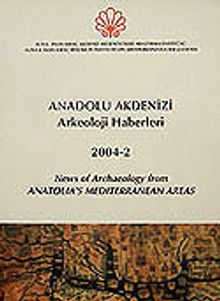 Anadolu Akdenizi Arkeoloji Haberleri 2004-2