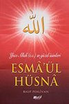 Esma'&uuml;l H&uuml;sna & Y&uuml;ce Allah' (c.c) ın G&uuml;zel İsimleri