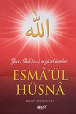 Esma'ül Hüsna & Yüce Allah' (c.c) ın Güzel İsimleri