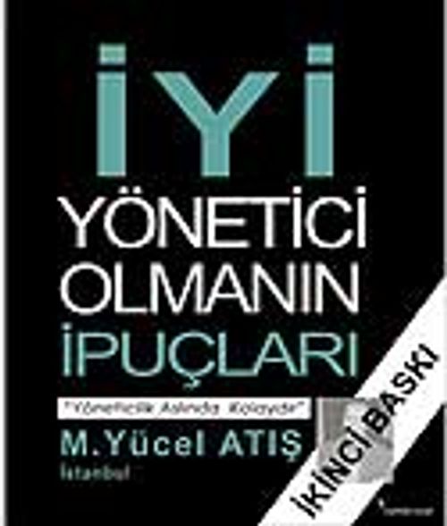 İyi Yönetici Olmanın İpuçları