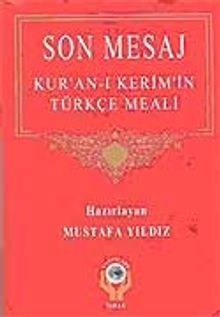 Son Mesaj-Kur'an-ı Kerim'in Türkçe Meali (Metinsiz Hafız Boy)