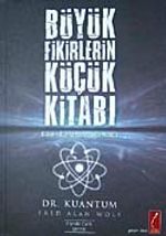 Büyük Fikirlerin Küçük Kitabı
