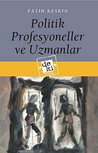 Politik Profesyoneller ve Uzmanlar