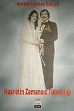 Hasretin Zamansız Tutsaklığı