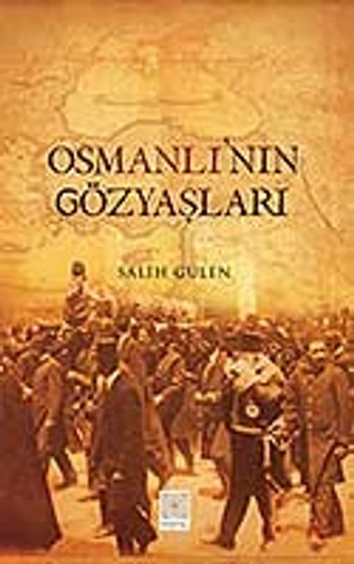 Osmanlı'nın Gözyaşları