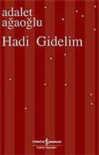 Hadi Gidelim (Ciltli)