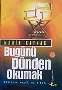 Bugünü Dünden Okumak