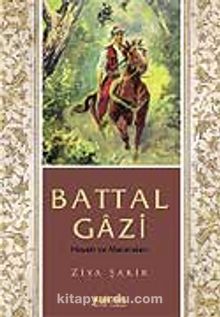 Battal Gazi & Hayatı ve Maceraları - Ziya Şakir
