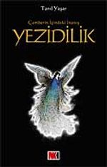 Yezidilik & Çemberin İçindeki İnanış
