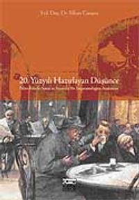 20. Yüzyılı Hazırlayan Düşünce