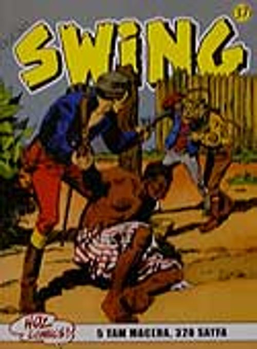 Özel Seri Swing Sayı: 37 Üç Papaz / Yelkenli Tabut / Bahmok'un Oğulları / Cehennemden Kaçış / Belalı Miras
