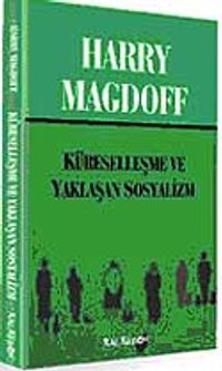 Küreselleşme ve Yaklaşan Sosyalizm