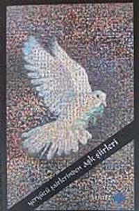 Yeryüzü Şairlerinden Aşk Şiirleri