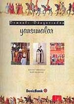 Osmanlı Dünyasından Yansımalar