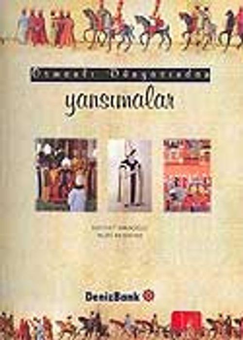 Osmanlı Dünyasından Yansımalar