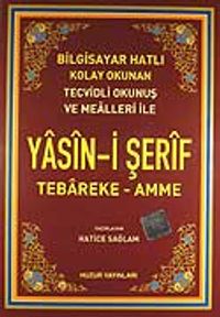 Yasin-i Şerif Tebareke-Amme / Bilgisayar Hatlı (Kod.004)