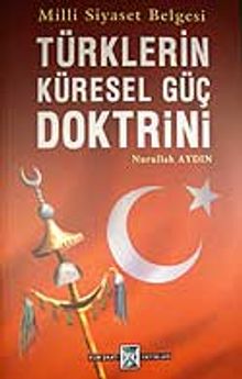 Türklerin Küresel Güç Doktrini