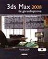 3ds Max 2008 ile G&ouml;rselleştirme (Cd Ekli)