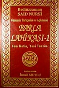 Barla Lahikası-1 & Günümüz Türkçesiyle ve Açıklamalı