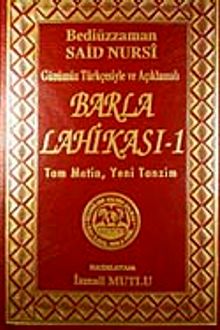 Barla Lahikası-1 & Günümüz Türkçesiyle ve Açıklamalı