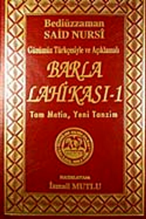Barla Lahikası-1 & Günümüz Türkçesiyle ve Açıklamalı