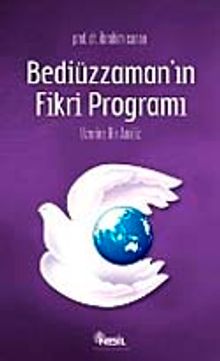 Bediüzzaman'ın Fikri Programı Üzerine Bir Analiz