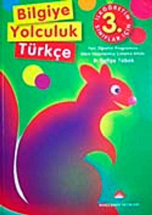 Bilgiye Yolculuk Türkçe İlköğretim-3. Sınıf