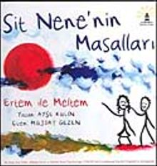 Sit Nene'nin Masalları & Ethem ile Meltem
