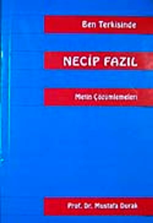 Ben Terkisinde Necip Fazıl Metin Çözümleri