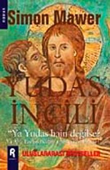Yudas İncili & Ya Yudas Hain Değilse?