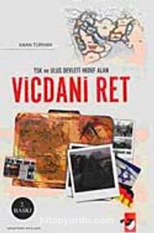 TSK ve Ulus Devleti Hedef Alan Vicdani Ret - Kaan Turhan