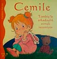 Cemile Tombiş'le Arkadaşlık Etmek İstemiyor