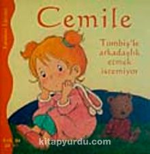 Cemile Tombiş'le Arkadaşlık Etmek İstemiyor - Bilinmeyen Yazar