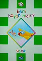 Beni Boyar mısın? Uçak