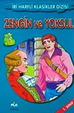 Zengin ve Yoksul-1. Sınıf / İri Harfli Klasikler Dizisi