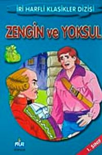 Zengin ve Yoksul-1. Sınıf / İri Harfli Klasikler Dizisi