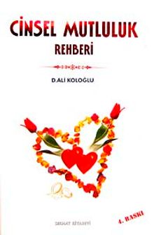 Evlilik ve Cinsel Mutluluk Rehberi