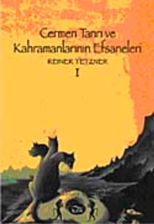 Cermen Tanrı ve Kahramanlarının Efsaneleri (I. Cilt)