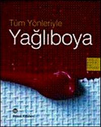 Tüm Yönleriyle Yağlıboya