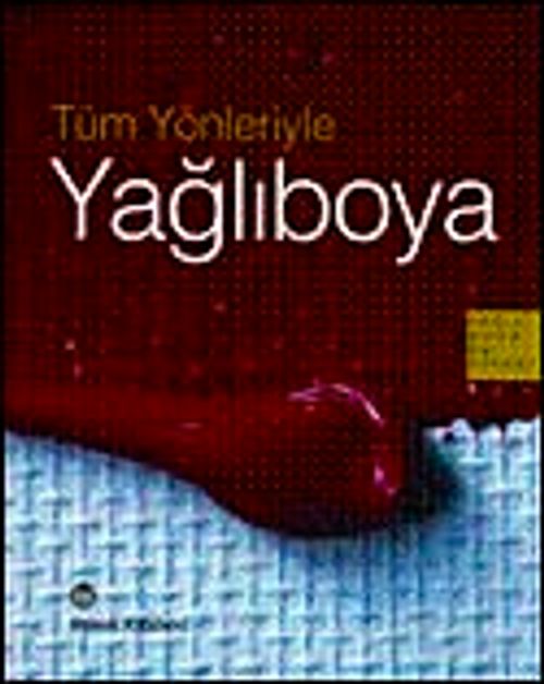 Tüm Yönleriyle Yağlıboya