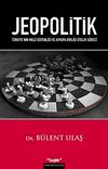 Jeopolitik & T&uuml;rkiye'nin Milli G&uuml;venliği ve Avrupa Birliği &Uuml;yelik S&uuml;reci
