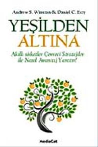 Yeşilden Altına & Akıllı Şirketler Çevreci Stratejiler ile Nasıl Avantaj Yaratır?