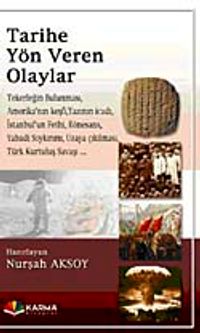 Tarihe Yön Veren Olaylar