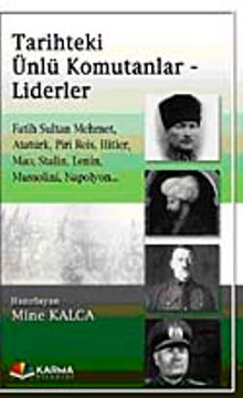 Tarihteki Ünlü Komutanlar ve Liderler